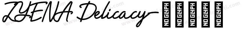 ZYENA Delicacy字体转换